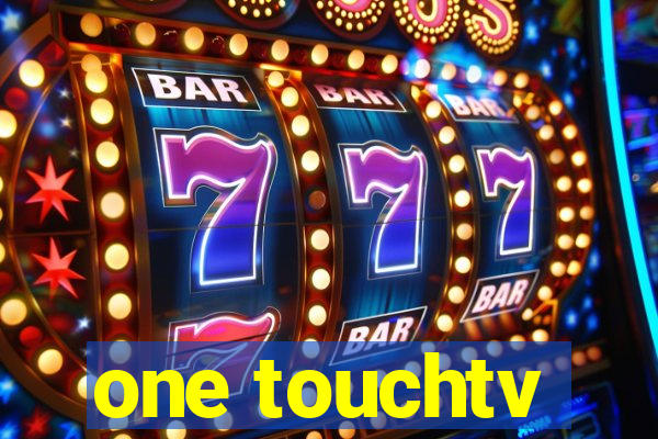 one touchtv